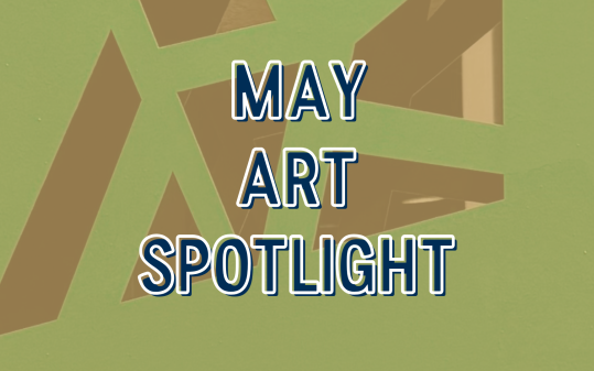 PTI Art Spotlight – May 2025